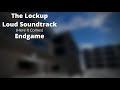 roblox entry point soundtracks the lockup loud here it comes endgame