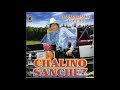 El Dos Dedos - Chalino Sanchez