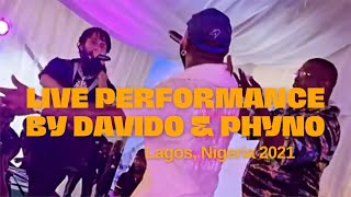 Phyno and Davido "Ride For You" (Live Performance) | Lagos Nigeria 2021 | Afrobeats Live Performance