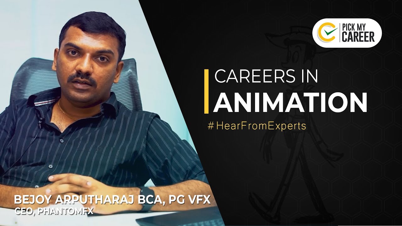 Careers In Animation & Vfx | Promo | PickMyCareer - YouTube