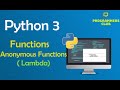 11. python function | python lambda function |  python django tutorial | python anonymous functions