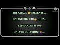 online bible quiz his grace zephaniah english bible quiz