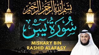 Surah Yaseen | Mishary bin Rashid Alafasy | يٰسٓ‎ | Heart ❤️ of The Quran | Beautiful Recitation