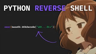 Breaking Down a Python Reverse Shell Like You’re 5!