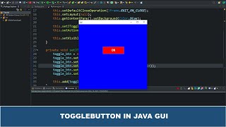 Java GUI Tutorial #59 - Create A ToggleButton Using JToggleButton Class In Java GUI Swing