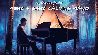 48hz + 64 hz Calming Music for Relaxation, Yoga, Sleep, Study, Work, Inner Peace, Meditation \u0026 Focus