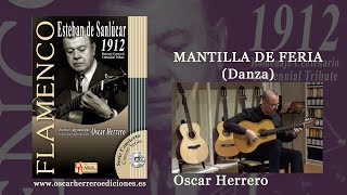 Mantilla de feria (Danza) de Esteban de Sanlúcar por Oscar Herrero