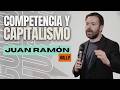 Competencia y Capitalismo | Juan Ramón Rallo