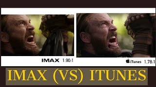 Avengers infinity war (IMAX VS ITUNES)