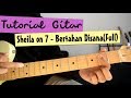 Tutorial Gitar: Sheila on 7 - Bertahan Di Sana (Full)