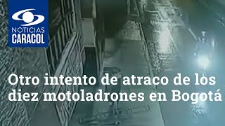 Otro intento de atraco de los diez motoladrones en Bogotá quedó en video