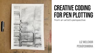 PCD@Coimbra: Creative Coding for Pen Plotting
