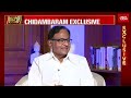 watch exclusive interview of p chidambaram with rajdeep sardesai on congress’s political strategy