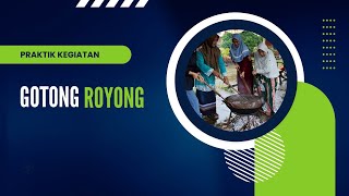 C  Praktik Kegiatan Gotong Royong