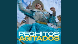 Pechitos Agitados (feat. Camila Bohorquez)