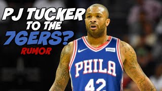 PJ TUCKER TRADE TO PHILADELPHIA 76ERS RUMOR| NBA TRADE RUMORS | SIXERS NEWS | HOUSTON ROCKETS TRADE