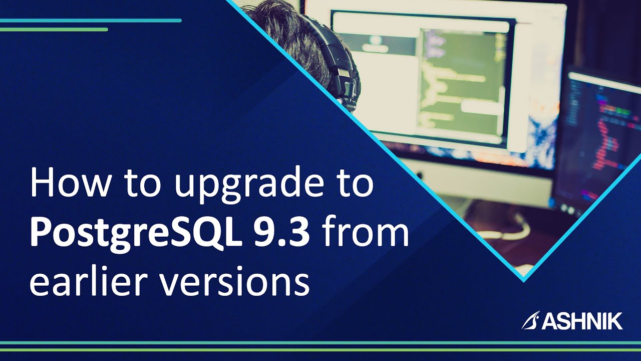 How To Upgrade To PostgreSQL 9.3 From Earlier Versions Of PostgreSQL ...