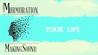 Murmuration - Making Sound (Official lyric Video)