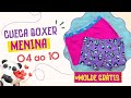 #MoldeGrátis - Como Fazer Cueca Box Feminina Infantil Passo a Passo - Ref. 217