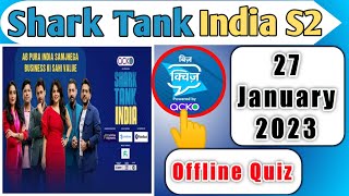 SHARK TANK INDIA OFFLINE QUIZ ANSWERS 27 January 2023 | Shark Tank India Bizz Quiz Answers Today