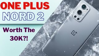 Should you buy the One Plus Nord 2 at 30,000? #oneplusnord2