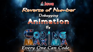 Reverse of number program in Core java | core java | java | Coding Maxima | Coding