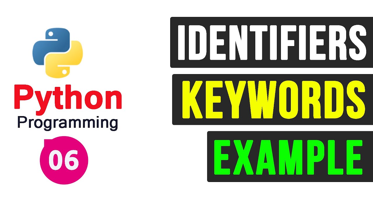 Python Programming Tutorial Identifiers And Keywords Youtube