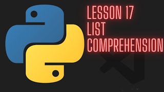 Python 3.12 Beginner Tutorial - Lesson 17 - List comprehension