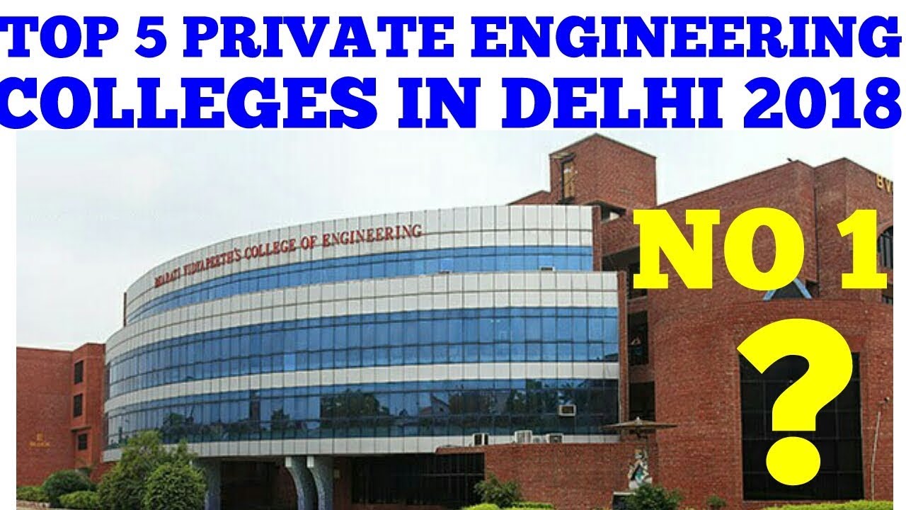 Top 5 Private Engineering College In Delhi 2018 - YouTube