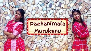 #Pazhanimala Murukanu |#Dance #Cover