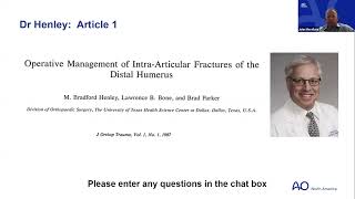 Operative Management of Intra-Articular Fractures of the Distal Humerus—Dr. Henley