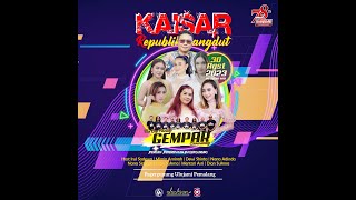 🔴LIVE STREAMING KAISAR REPUBLIK DANGDUT 