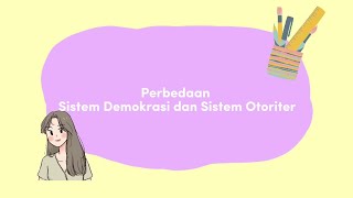 Perbedaan Antara Negara Demokrasi Dan Negara Otoriter | Tugas PPKN Kelompok 1