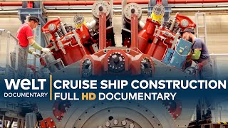 The Construction Of A Cruise Ship - AIDAnova | Full Documentary