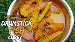 DRUMSTICK FISH CURRY | Traditional Rohi Fish Curry recipe with Drumstick | Indian Rohi Fish Recipe |