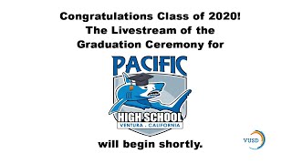 VUSD HS Graduation - Pacific High School - June 14, 2020