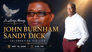 Memorial Service for John Burnham Sandy Dick | May 18, 2026