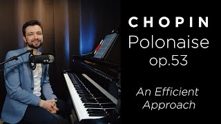 A Lesson on the Chopin Polonaise op. 53 in A-flat Major