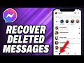 How To Recover Deleted Messages On Messenger - Quick Help