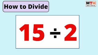 How to divide 15 by 2 || 15 divided by 2 || Find 15÷2