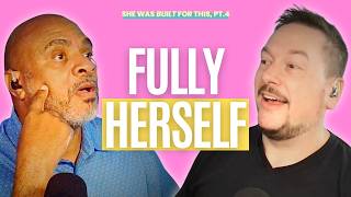 What She Looks Like When She's Fully Herself — The Episode We've Been Building To