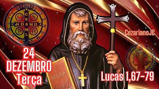 EVANGELHO DO DIA 24 DE DEZEMBRO 2024 - TERÇA - LUCAS 1,67-79