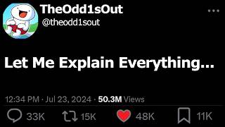 TheOdd1sOut Finally Responded