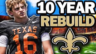 Arch Manning Saves the New Orleans Saints (10 Year Rebuild)