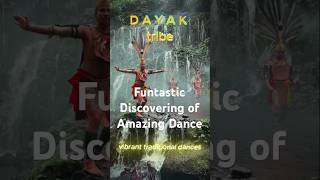 Dayak tribe, #culturalexploration  #travel #lifefacts