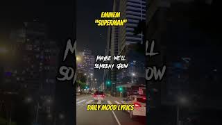 Eminem Superman #eminem #superman #lyrics #lyricvideo #youtubeshorts #youtube #youtuber #edit #fyp