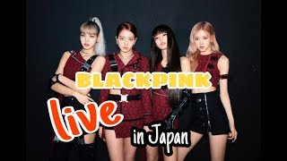 BLACKPINK - KILL THIS LOVE New live in Japan
