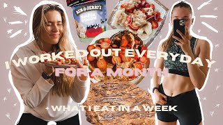 I worked out EVERDAY for a MONTH + here’s what happened | what i eat in a week (realistic)