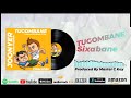 Joonyer Ft Stilo Magolide - Tugombane/sixabane (official Audio)