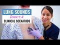 Lung Sounds Clinical Application Part 2  | NCLEX REVIEW | Normal & Abnormal Lung Sounds